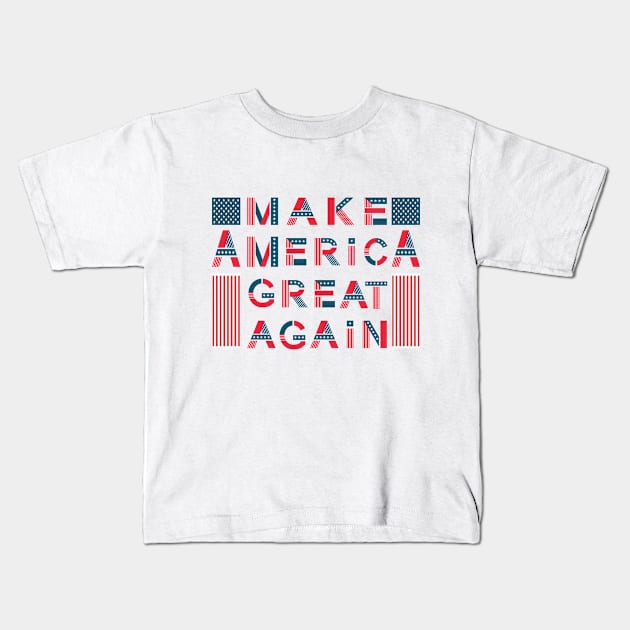 Make America Great Again Kids T-Shirt by remixer2020